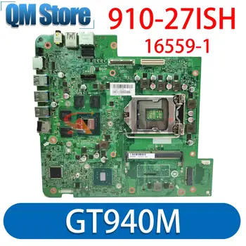 IH110SW1/V1.0 00UW156 mainboard Lenovo IdeaCentre AIO 910-27ISH Plokštė 16559-1 15083-1 mainboard GT940M pilnai išbandyti