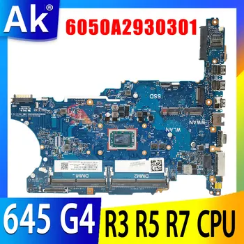 6050A2930301-MB-A01 Mainboard HP ProBook 645 G4 655 G4 HSN-I15C Nešiojamojo kompiuterio pagrindinę Plokštę Su R3 /R5 /R7 CPU L12801-601 DDR4