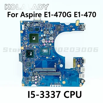 Acer aspire E1-470G E1-470 nešiojamojo kompiuterio pagrindinę plokštę Su I5-3337 CPU GT720M/820M GPU EA40-CX MB 12280-3 48.4LC03.031 NBMJY11003