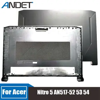 Naujas Originalus Acer Nitro 5 AN517-52 AN517-53 AN517-54 Shell Lcd Galinio Dangtelio Galinio Dangtelio Viršuje Atveju Nešiojamojo kompiuterio Korpuso Juoda AP326000201